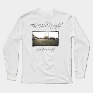 the hold steady Long Sleeve T-Shirt